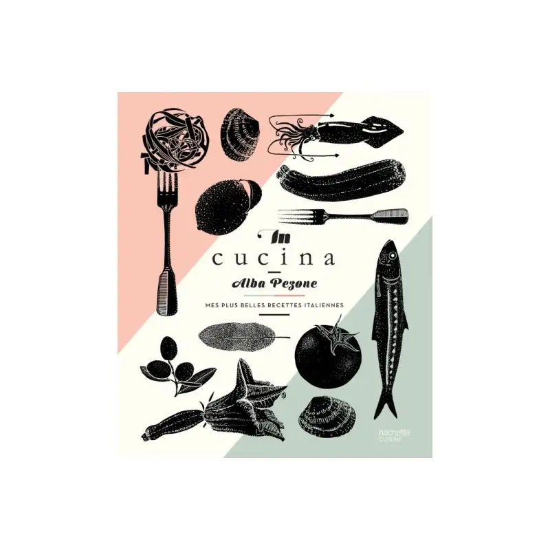 in-cucina-mes-plus-belles-recettes-italiennes-1